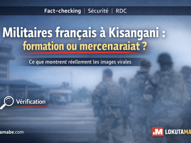 Non, les militaires français à Kisangani ne sont pas des mercenaires liés aux drones
